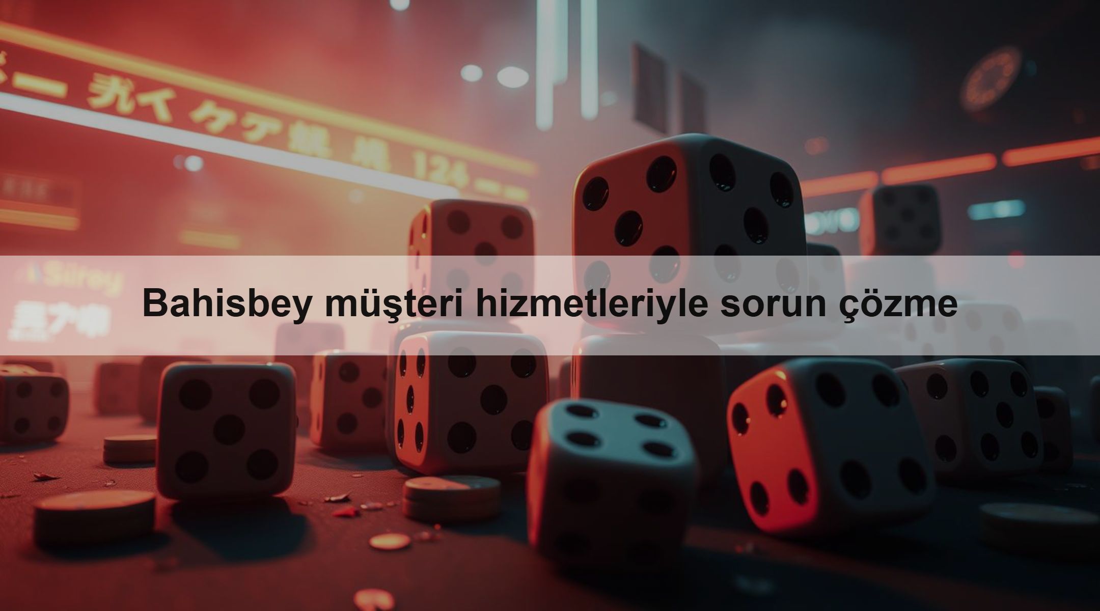 Bahisbey müşteri hizmetleriyle sorun çözme 1 Bahisbey müşteri hizmetleriyle sorun çözme